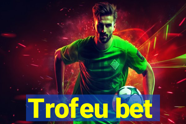 Trofeu bet